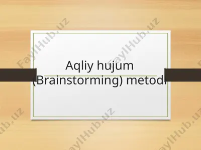 aqliy hujum (brainstorming) metodi — PPTX