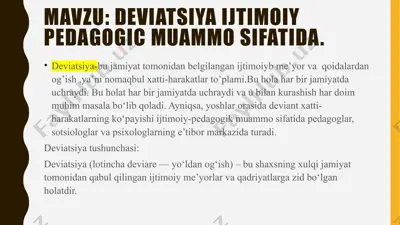 deviatsiya ijtimoiy pedagogik muammo sifatida — PPTX