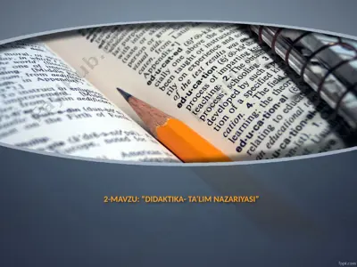 didaktika- ta’lim nazariyasi — PPTX