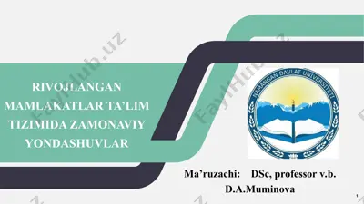 rivojlangan mamlakatlar ta’lim tizimida zamonaviy yondashuvlar — PPT