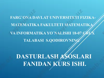 dasturlash asoslari fanidan kurs ishi — PPT