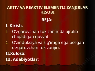 aktiv va reaktiv elementli zanjirlar hisobi — PPTX