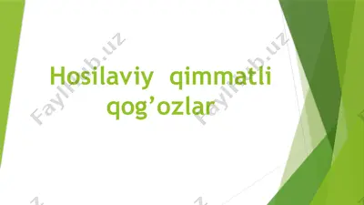 hosilaviy qimmatli qo'g'ozlar — PPTX