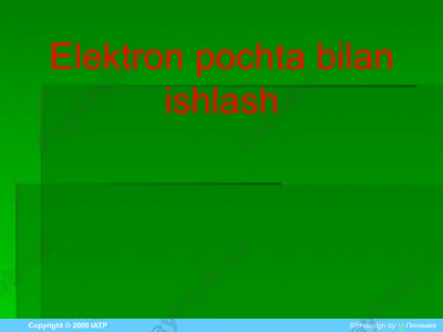 elektron pochta bilan ishlash — PPTX