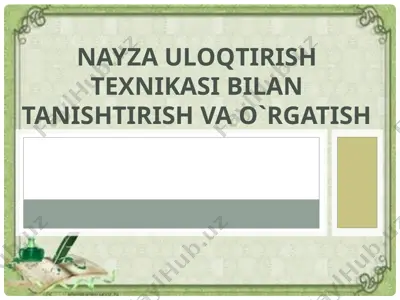 nayza uloqtirish texnikasi — PPTX