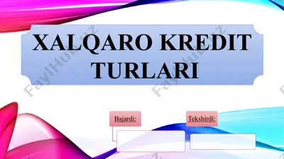 xalqaro kredit turlari — PPTX