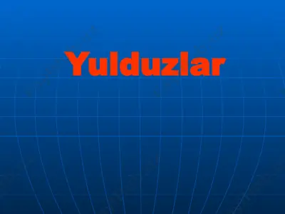 yulduzlar — PPTX