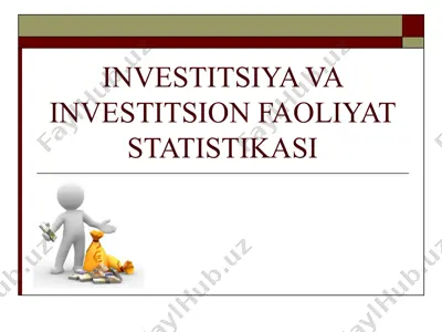 investitsiya va investitsion faoliyat statistikasi — PPTX