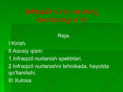 infraqizil nurlar va uning texnikadagi o’rni — PPTX