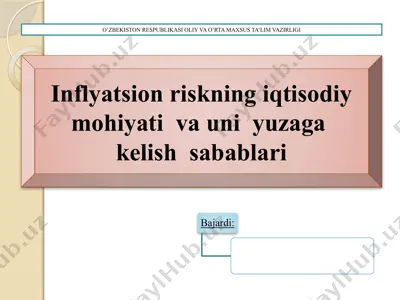 inflyatsion riskning iqtisodiy mohiyati va uni yuzaga kelish sabablari — PPTX