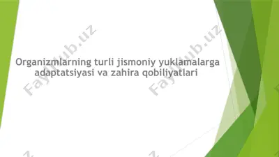 organizmlarning turli jismoniy yuklamalarga adaptatsiyasi va zahira qobiliyatlari — PPTX