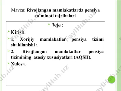 rivojlangan mamlakatlarda pensiya ta'minoti tajribalari — PPTX