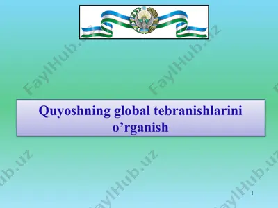 quyoshning global tebranishlarini o’rganish — PPTX