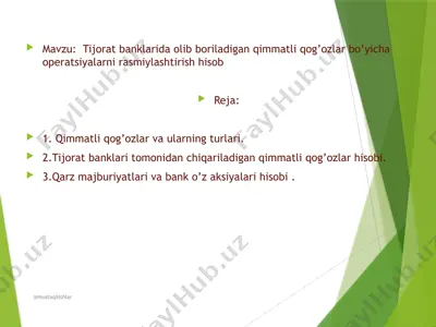 tijorat banklarida olib boriladigan qimmatli qog’ozlar bo’yicha operatsiyalarni rasmiylashtirish hisob — PPTX
