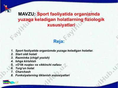 sport faoliyatida organizmda yuzaga keladigan holatlarning fiziologik xususiyatlari — PPTX