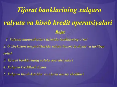 tijorat banklarining xalqaro valyuta va hisob kredit operatsiyalari — PPTX