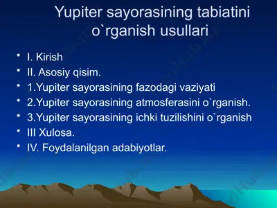 yupiter sayorasining tabiatini o`rganish usullari — PPTX