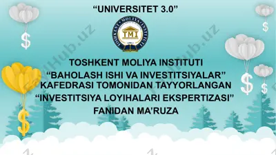 investitsiya loyihalarini ekspertiza qilishdagi axborotlar manbasi — PPTX