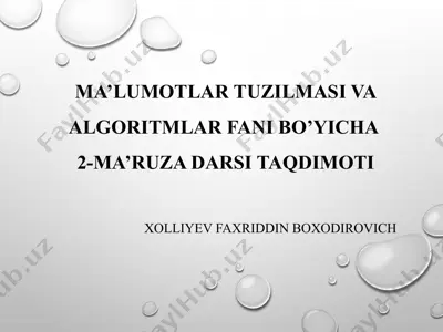 ma'lumotlar tuzilmasi va algoritmlar fani bo’yicha 2-ma’ruza darsi taqdimoti — PPTX