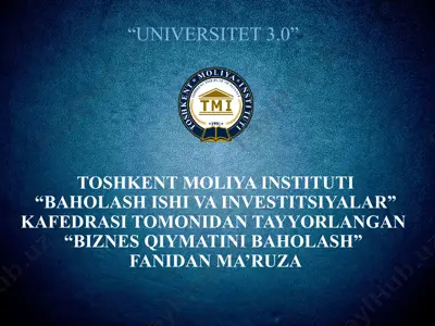 "biznes qiymatini baholash" fanidan ma'ruza — PPTX