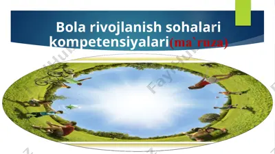 maktabgacha yoshdagi (6-7 yosh) bolaning umumiy muhim kompetentsiyalari — PPTX