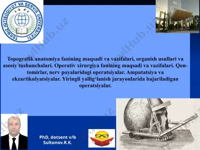 topografik anatomiya va operativ xirurgiya — PPTX