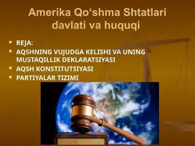 aqshning vujudga kelishi va uning mustaqillik deklaratsiyasi — PPTX