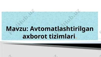 avtomatlashtirilgan axborot tizimlari — PPTX