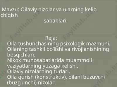 oilaviy nizolar va ularning kelib chiqish sabablari — PPTX