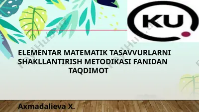 elementar matematik tasavvurlarni shakllantirish metodikasi fanidan taqdimot — PPTX