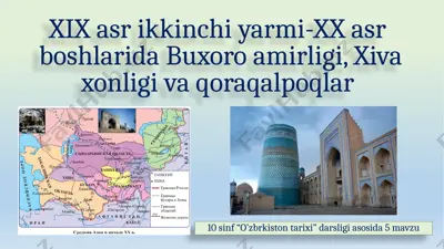xix asr ikkinchi yarmi-xx asr boshlarida buxoro amirligi, xiva xonligi va qoraqalpoqlar — PPTX