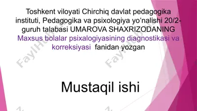 maxsus bolalar psixalogiyasining diagnostikasi va korreksiyasi — PPTX