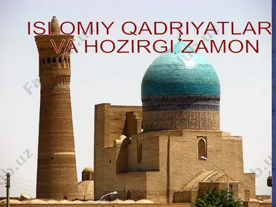 islomiy qadriyatlar va hozirgi zamon — PPTX