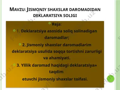 jismoniy shaxslar daromadidan deklaratsiya soligi — PPTX