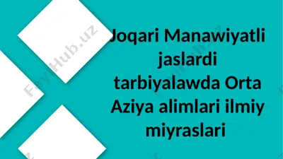 orta aziya alimlari ilmiy miyraslari — PPTX