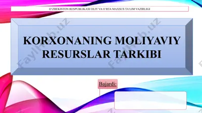 korxona moliyaviy resurslar tarkibi — PPTX