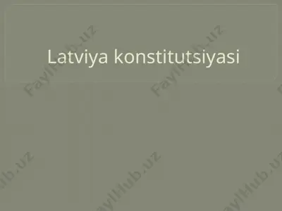 latviya konstitutsiyasi — PPTX