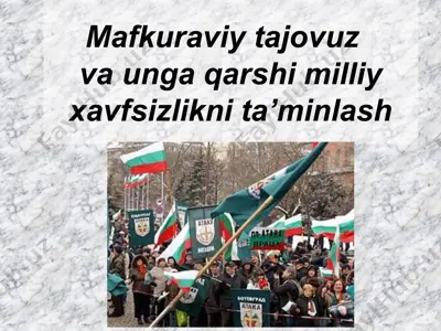 mafkuraviy tajovuz va unga qarshi milliy xavfsizlikni ta’minlash — PPTX