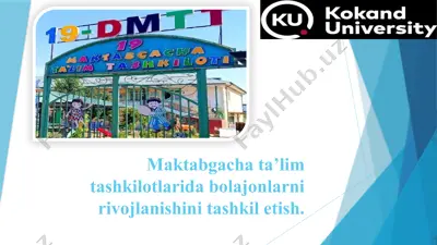 maktabgacha ta'lim tashkilotlarida bolajonlarni rivojlanishini tashkil etish — PPTX