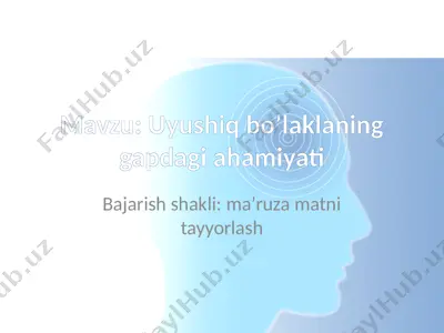 uyushiq bo’laklaning gapdagi ahamiyati — PPTX