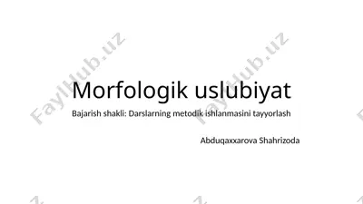 morfologik uslubiyat — PPTX