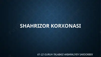 shahrizor korxonasi — PPTX