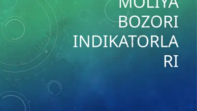 moliya bozori indikatorlari — PPTX