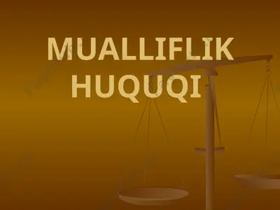 mualliflik huquqi — PPTX