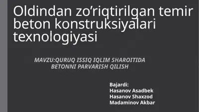 quruq issiq iqlim sharoitida betonni parvarish qilish — PPTX