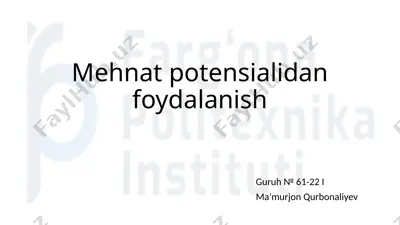mehnat potensialidan foydalanish — PPTX