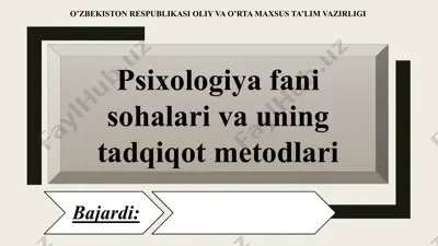 psixologiya fani sohalari va uning tadqiqot metodlari — PPTX