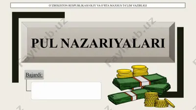 pul nazariyalari — PPTX