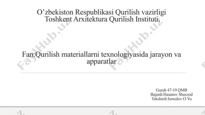 qurilish materiallarni texnologiyasida jarayon va apparatlar — PPTX