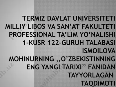 "o’zbekistanning eng yangi tarixi" — PPTX